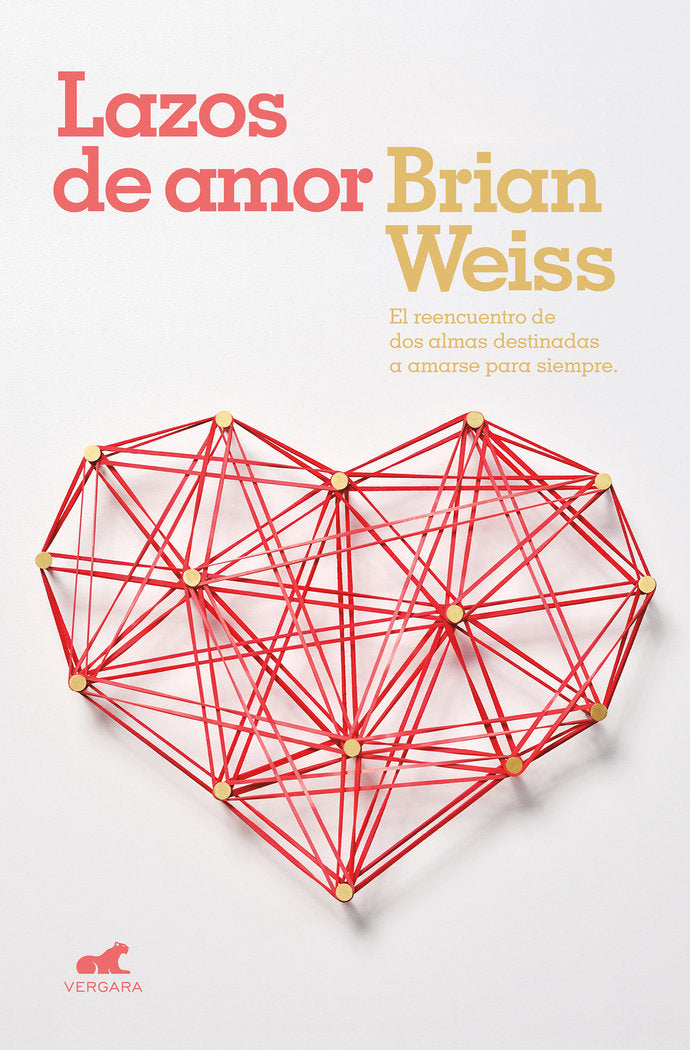 Lazos de amor, de Weiss | portada del libro