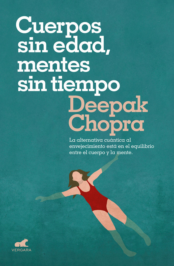 Cuerpos sin edad, mentes sin tiempo, de Chopra | portada del libro