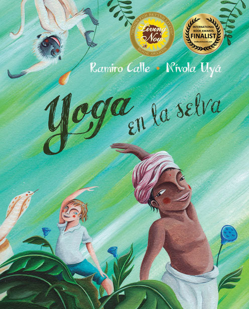 Yoga en la selva, de Calle, Ramiro | portada del libro