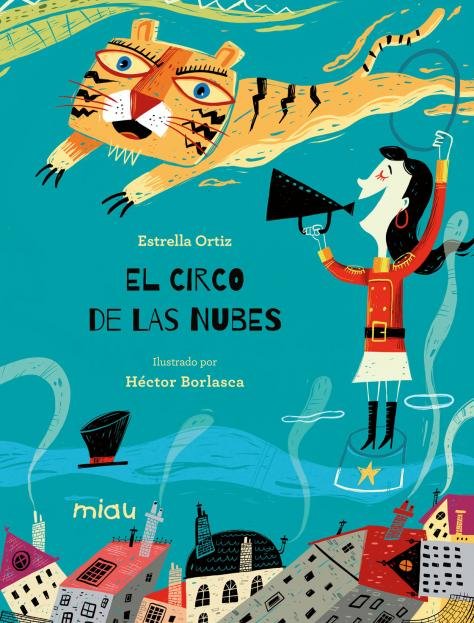 El circo de las nubes, de Ortiz, Estrella | portada del libro