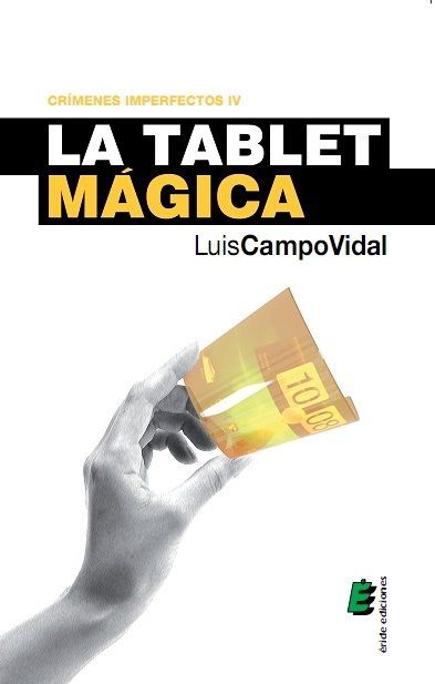 TABLET MáGICA, LA, de CAMPO VIDAL, LUIS | portada del libro