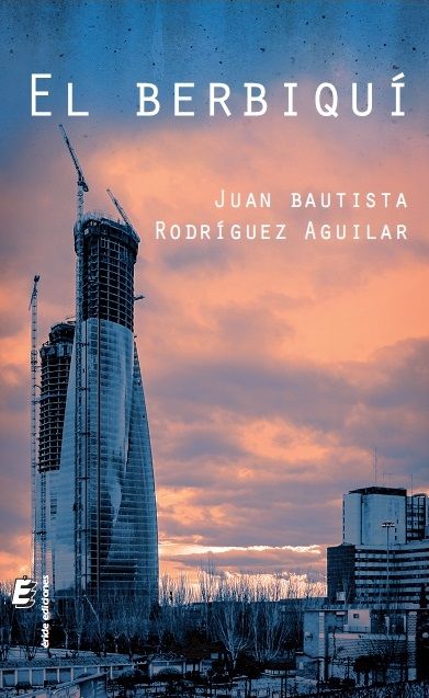El berbiqu¡, de RODRIGUEZ AGUILAR, JUAN BAUTISTA | portada del libro