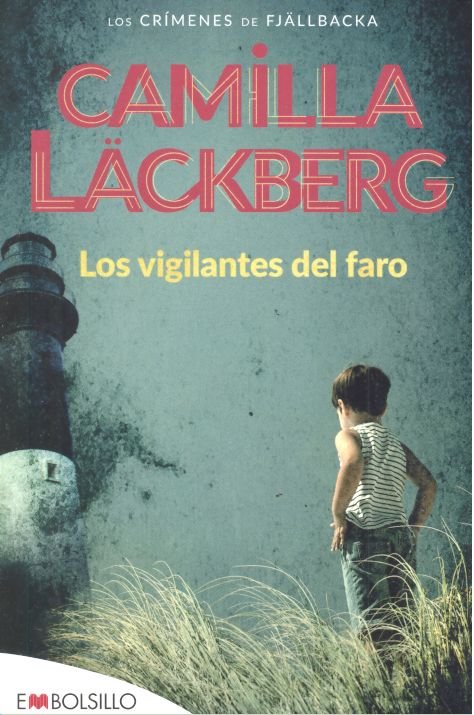 Los vigilantes del faro, de Läckberg, Camilla | portada del libro