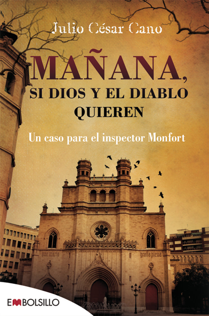 Mañana, si Dios y el diablo quieren, de Cano, Julio César | portada del libro