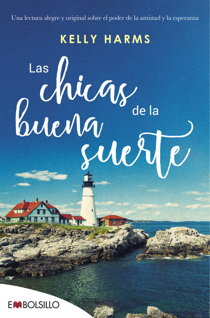LAS CHICAS DE LA BUENA SUERTE, de HARMS KELLY | portada del libro