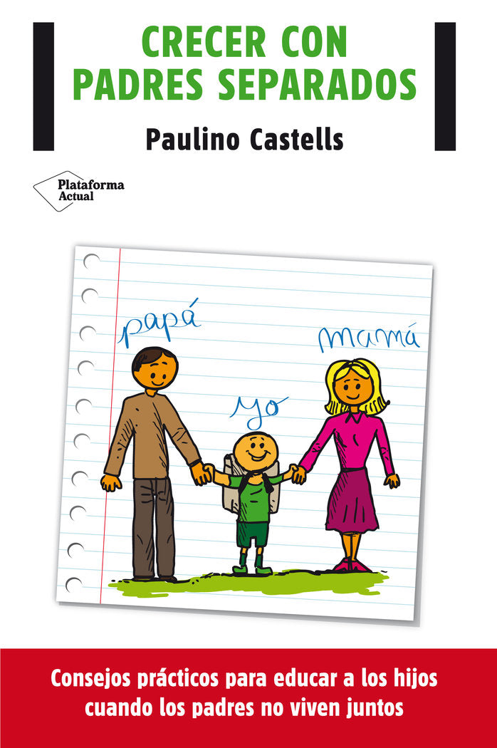 Crecer con padres separados, de Castells Cuixart, Paulino | portada del libro