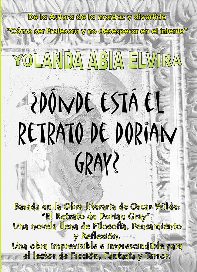 ¿Dónde está el retrato de Dorian Gray?, de Abia Elvira, Yolanda | portada del libro
