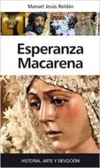 ESPERANZA MACARENA, de Manuel Jesús Roldán | portada del libro