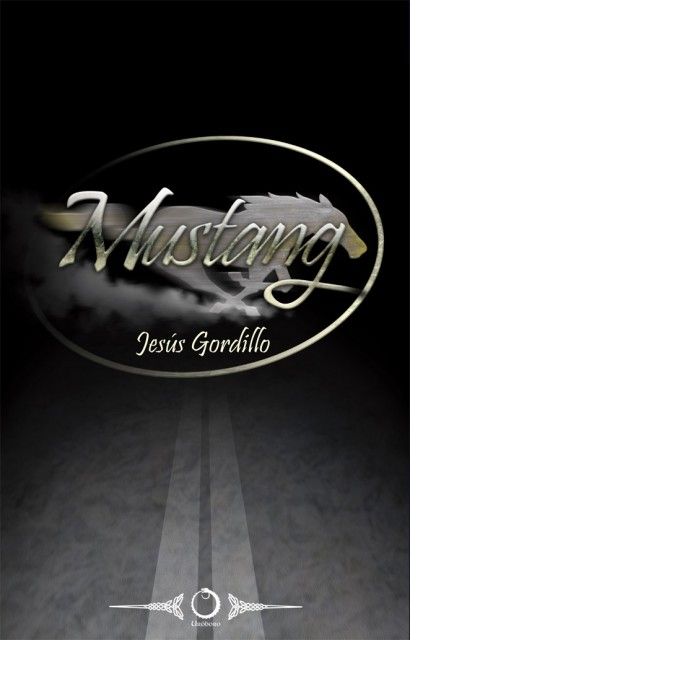 Mustang, de Gordillo Tapia, Jesús | portada del libro