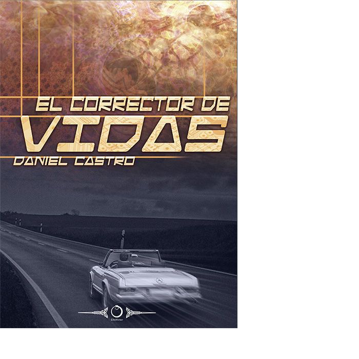 El corrector de vidas, de Castro Castro, Daniel | portada del libro