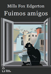 Fuimos amigos, de Fox Edgerton | portada del libro