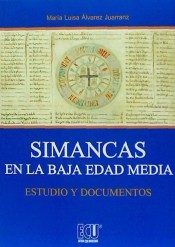Simancas en la baja Edad Media, de Álvarez Juarranz | portada del libro