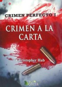 Crimen perfecto I. Crimen a la carta, de Hab | portada del libro