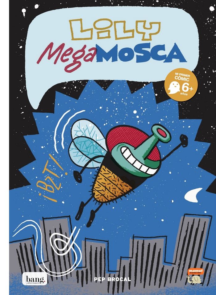 LILY MEGA MOSCA, de PEP BROCAL | portada del libro