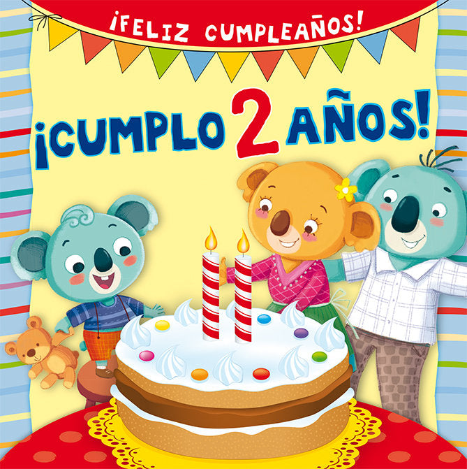 ¡Cumplo 2 años!, de D'ACHILLE, SILVIA | portada del libro