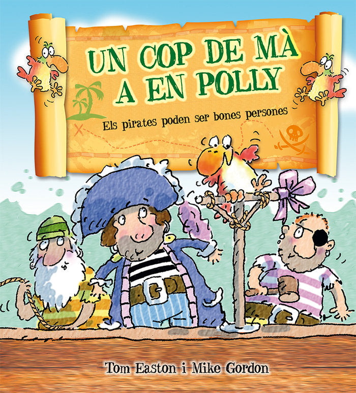 Un cop de ma a en Polly, de EASTON, TOM | portada del libro