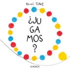 JUGAMOS?, de Hervé Tullet | portada del libro