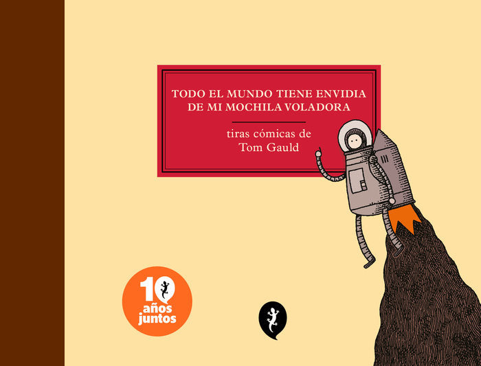 Todo el mundo tiene envidia de mi mochila voladora, de Gauld, Tom | portada del libro