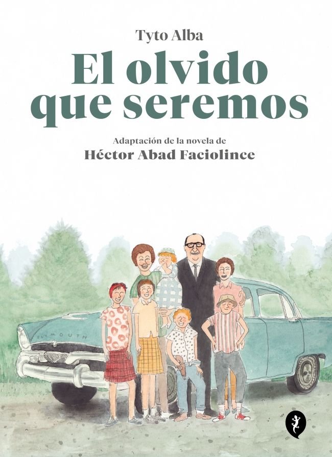 El olvido que seremos (novela gráfica), de Alba, Tyto | portada del libro