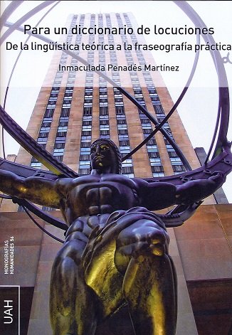 Para un diccionario de locuciones, de Penadés Martínez, Inmaculada | portada del libro