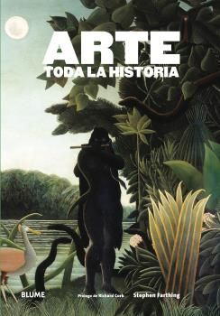 Arte. Toda la historia (2016), de Farthing | portada del libro
