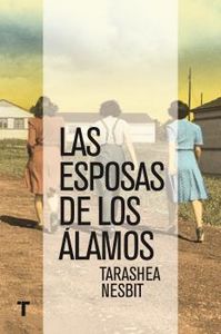 Las esposas de Los Álamos, de Nesbit, TaraShea | portada del libro