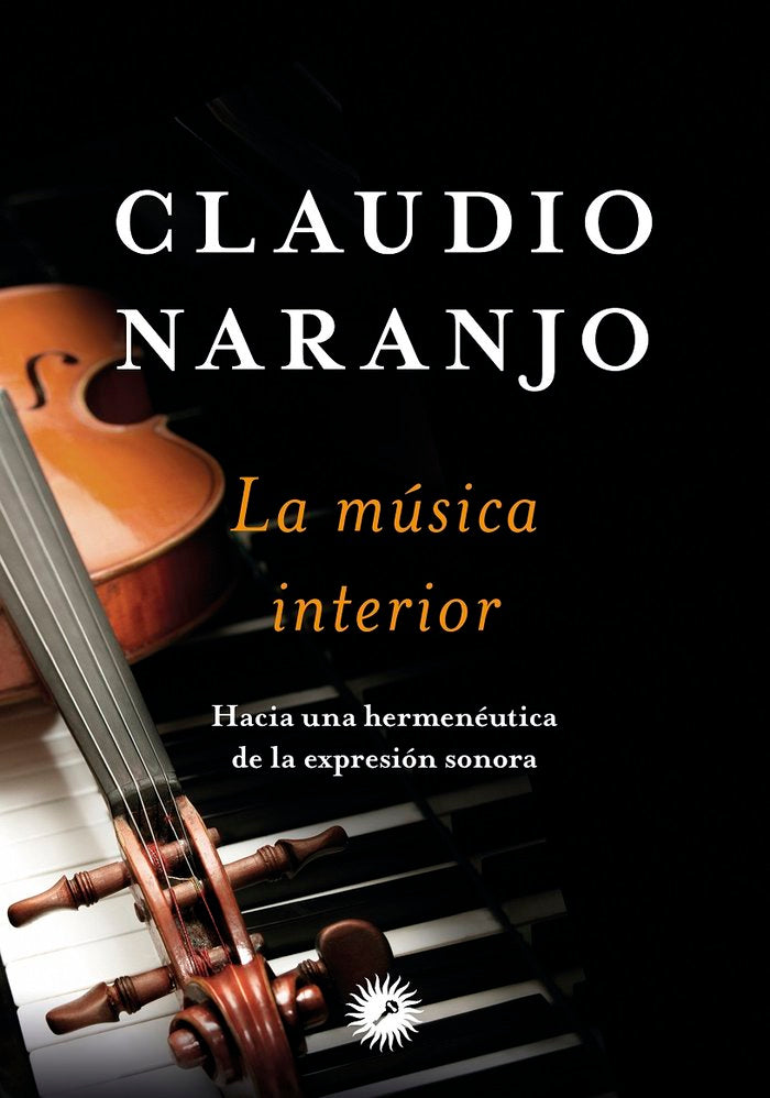 La música interior, de Naranjo Cohen, Claudio | portada del libro