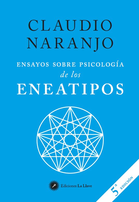 Ensayos sobre psicología de los eneatipos, de Naranjo Cohen, Claudio | portada del libro