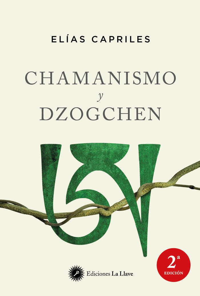 Chamanismo y Dzogchen, de Capriles Arias, Elías | portada del libro
