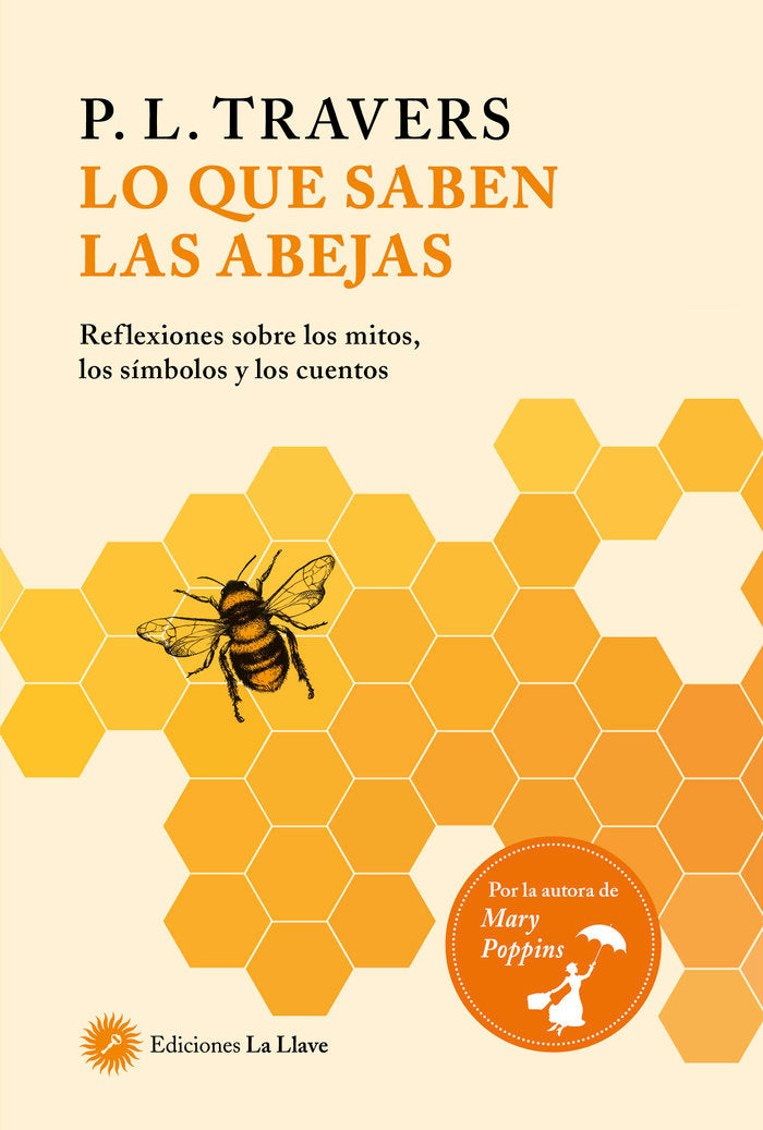 LO QUE SABEN LAS ABEJAS, de TRAVERS,P L | portada del libro