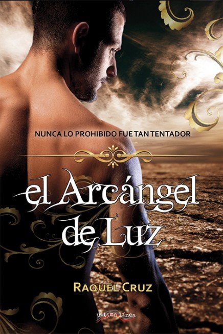 ARCáNGEL DE LUZ, EL, de CRUZ, RAQUEL | portada del libro