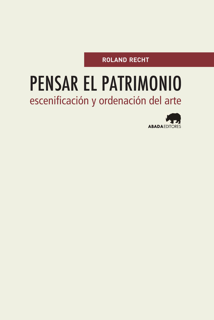 Pensar el patrimonio, de Recht, Roland | portada del libro