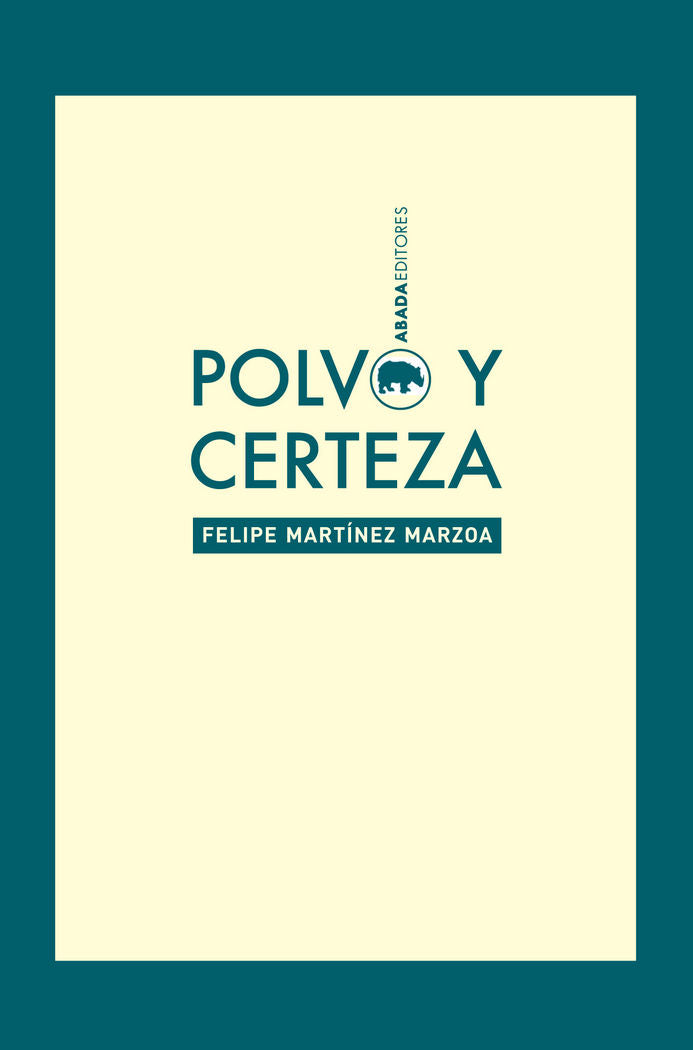 Polvo y certeza, de Martínez Marzoa, Felipe | portada del libro