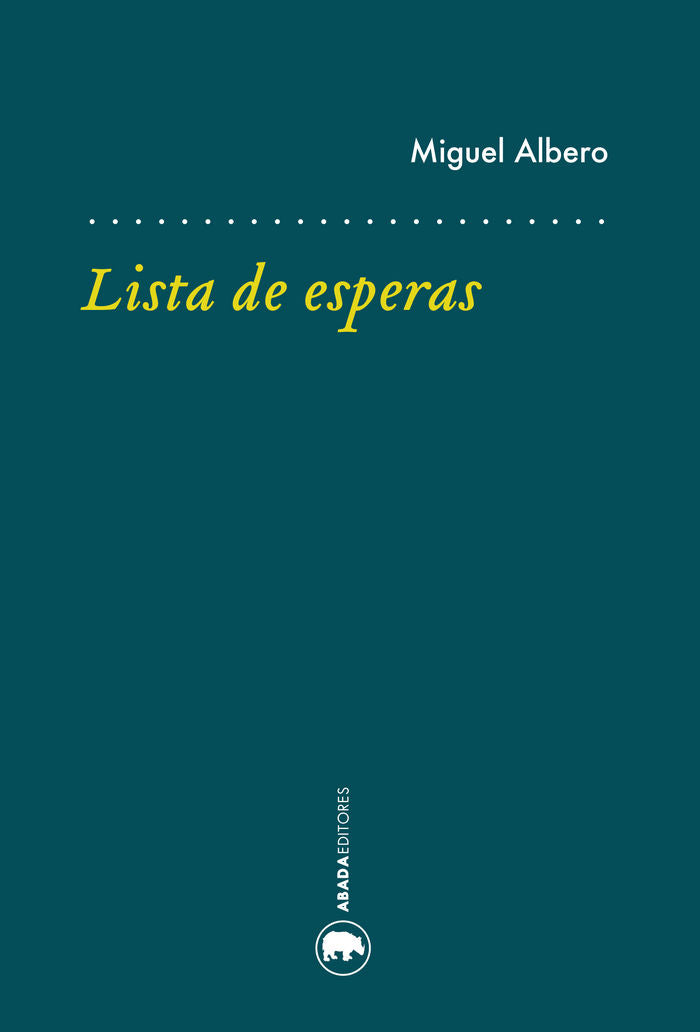 Lista de esperas, de Albero, Miguel | portada del libro