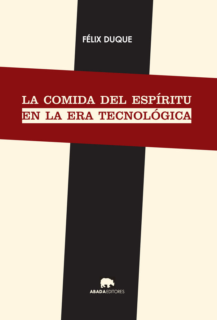 La comida del espíritu en la era tecnológica, de Duque Pajuelo, Félix | portada del libro
