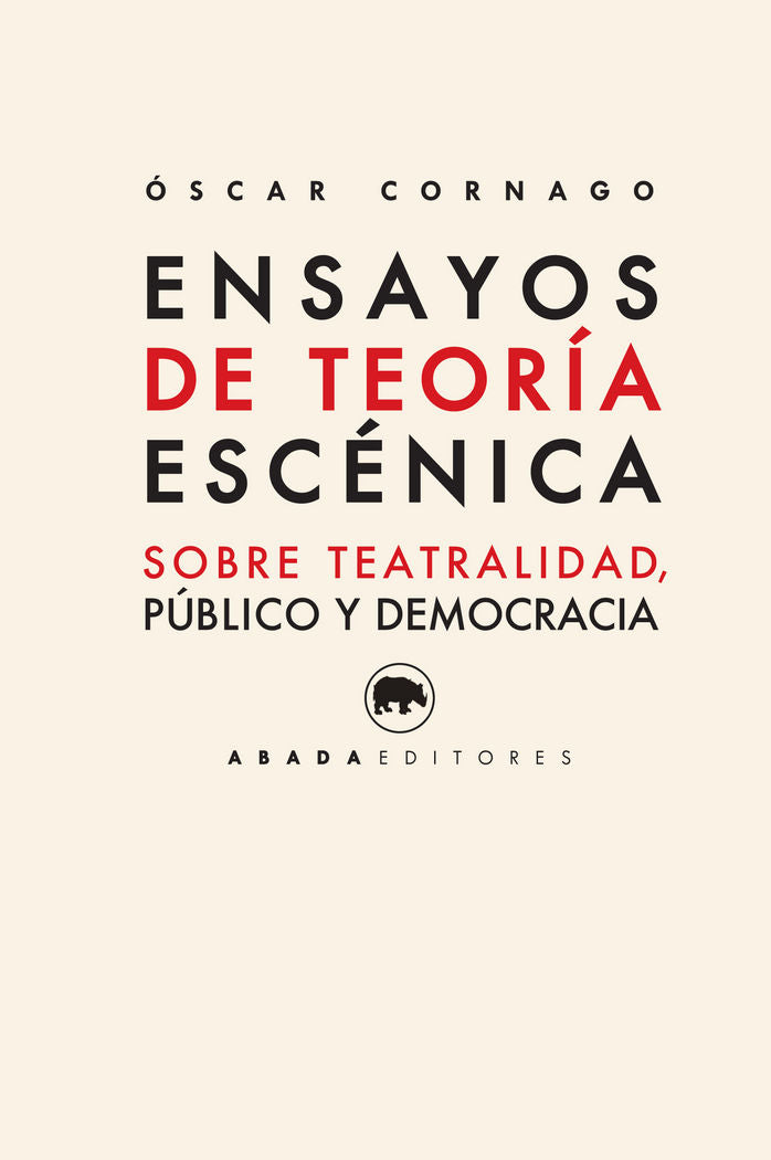 Ensayos de teoría escénica, de Cornago Bernal, Óscar | portada del libro