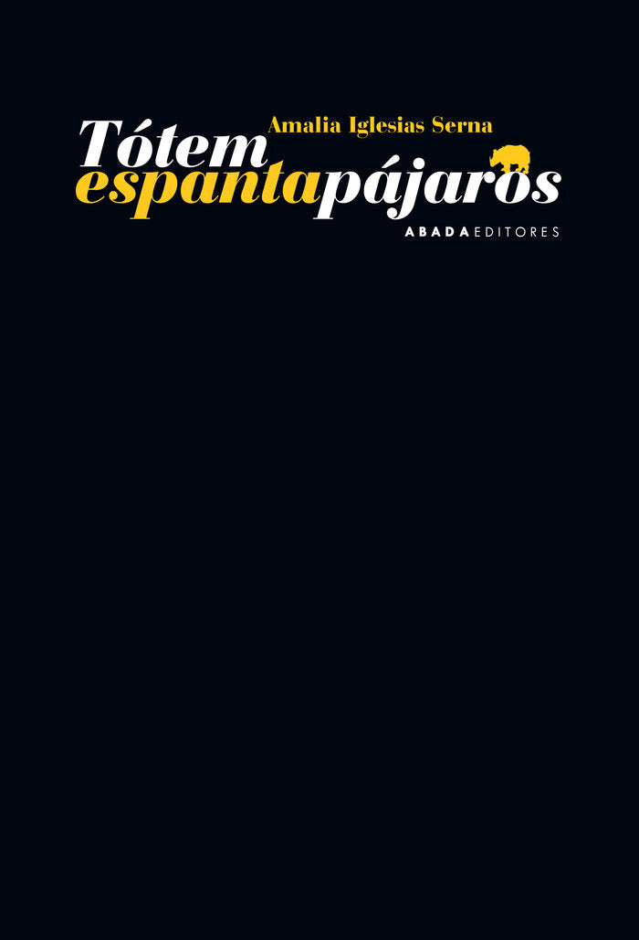 Tótem Espantapájaros, de Iglesias Serna, Amalia | portada del libro