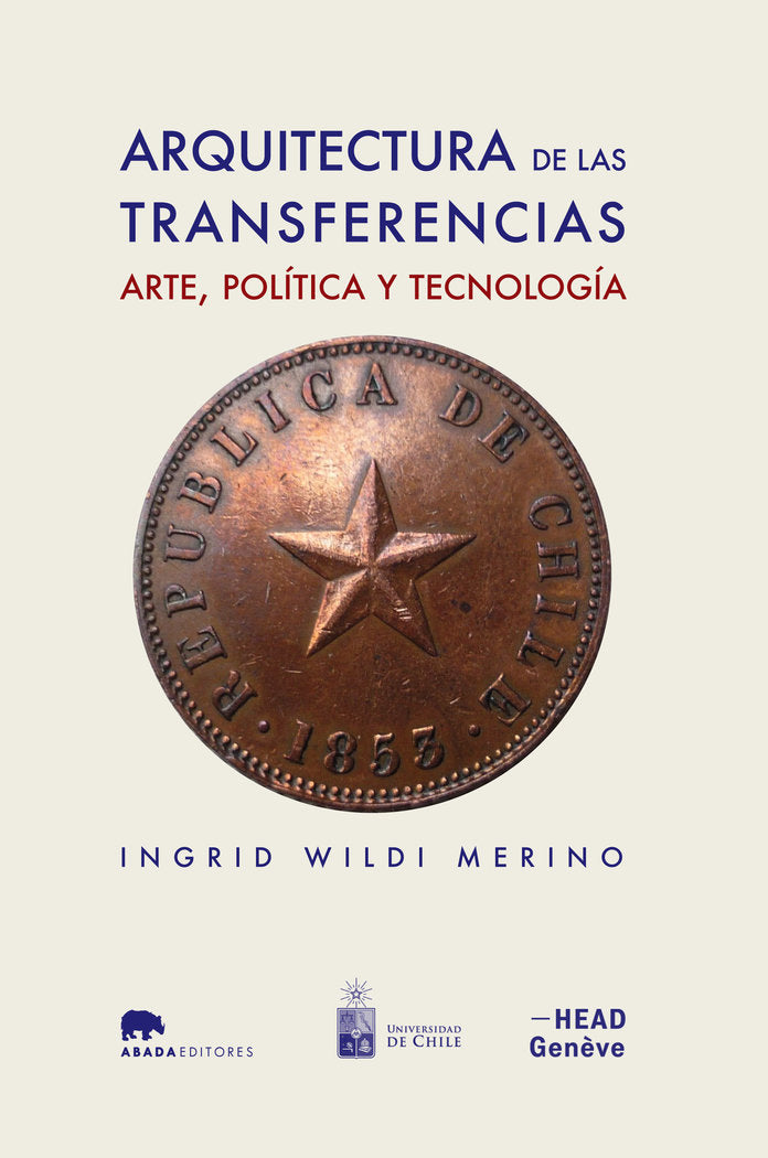 Arquitectura de las transferencias: arte, política y tecnología, de Varios autores | portada del libro