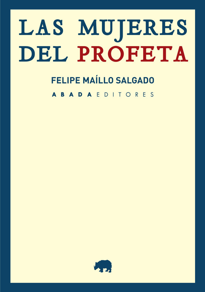 Las mujeres del Profeta, de Maíllo Salgado, Felipe | portada del libro