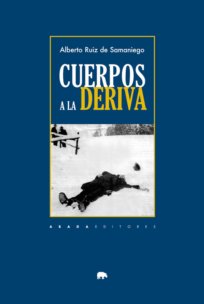 Cuerpos a la deriva, de Ruiz de Samaniego, Alberto | portada del libro
