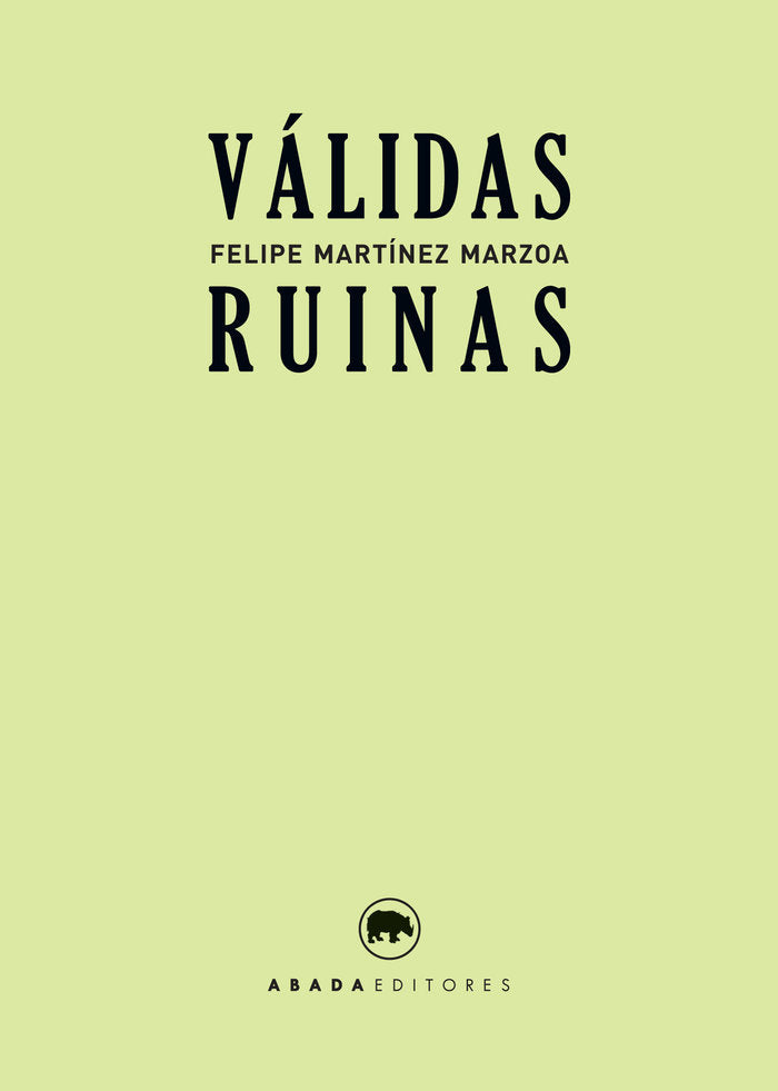 Válidas ruinas, de Martínez Marzoa, Felipe | portada del libro