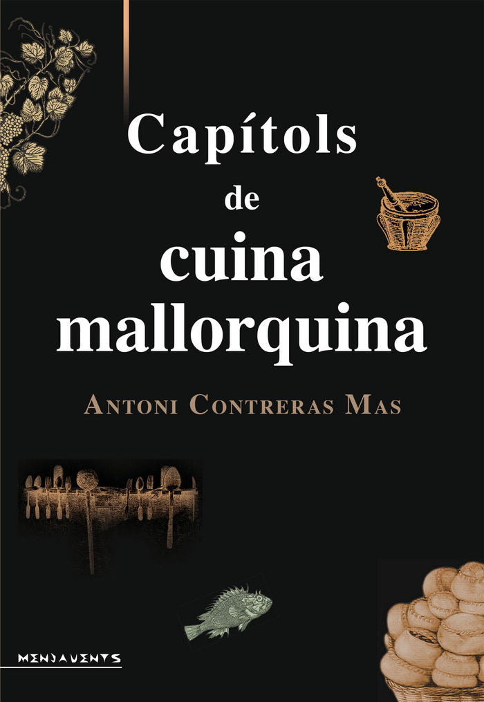 Capítols de cuina mallorquina, de Contreras Mas, Antoni | portada del libro