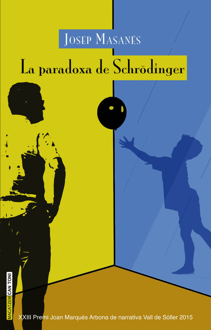 La paradoxa de Schrödinger, de Masanés Nogués, Josep | portada del libro
