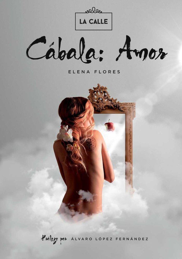 Cábala: amor, de Flores Gómez, Elena Beatriz | portada del libro