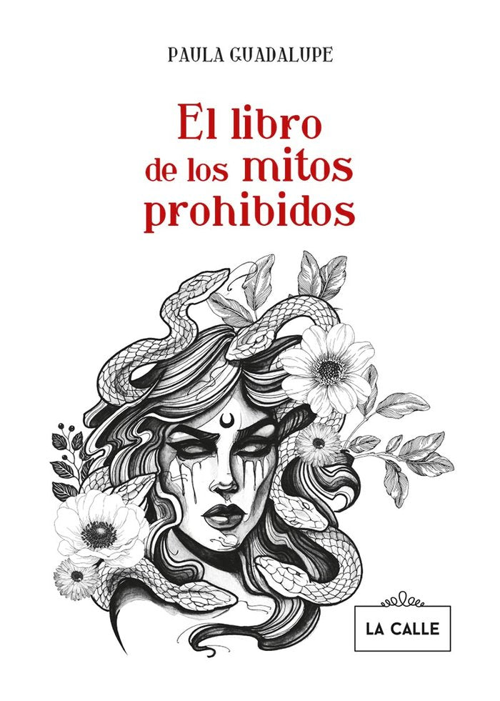 El libro de los mitos prohibidos, de Guadalupe, Paula | portada del libro
