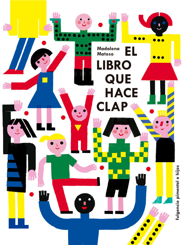 El libro que hace clap, de Matoso, Madalena | portada del libro