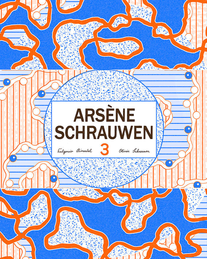 Arsène Schrauwen 3, de Schrauwen, Olivier | portada del libro