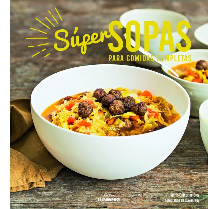 Súper sopas, de Bley, Anne-Catherine | portada del libro