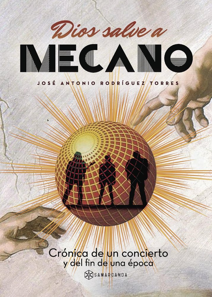 Dios salve a Mecano, de Rodríguez Torres, José Antonio | portada del libro
