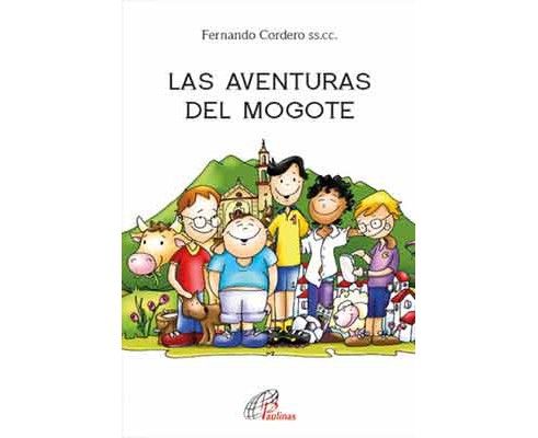 LAS AVENTURAS DEL MOGOTE, de Cordero Morales, Fernando | portada del libro